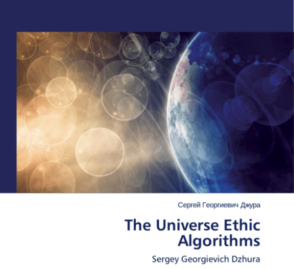 The Universe Ethic Algorithms